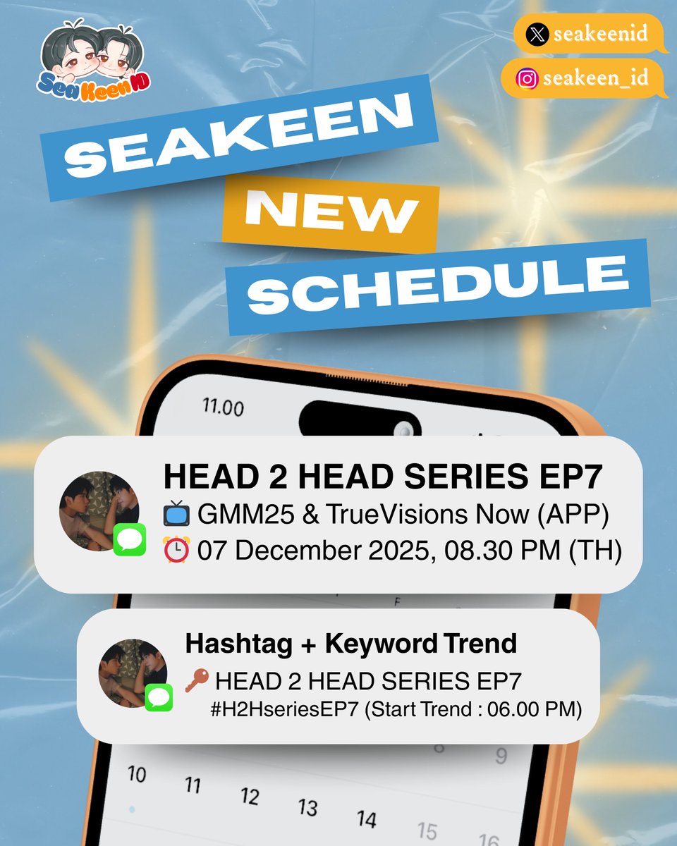 seakeenid's tweet photo. 🦦🦞📢 — #SeaKeen Update Schedule 

HEAD 2 HEAD SERIES EP7
📺 GMM25 &amp; TrueVisions Now (APP)
⏰ 07/12/2025, 08.30 PM (TH)

Hashtag + Keyword
🔑 HEAD 2 HEAD SERIES EP7
#️⃣ #.H2HseriesEP7 (Start Trend : 06.00 PM)

#H2Hseries #sea_ta_lay #keenkeno | @sea_ta_lay @keenkeno_sp https://t.co/oIhHYRU1EK