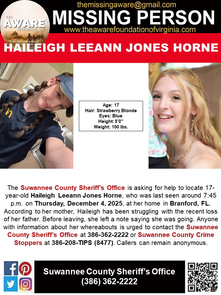 ***MISSING JUVENILE*** BRANFORD, FL
The Suwannee County Sheriff's Office is asking for help to locate 17-year-old Haileigh Leeann Jones Horne, who was last seen around 7:45 p.m. on Thursday, December 4, 2025, at her home in Branford, FL. According to her mother, Haileigh has been