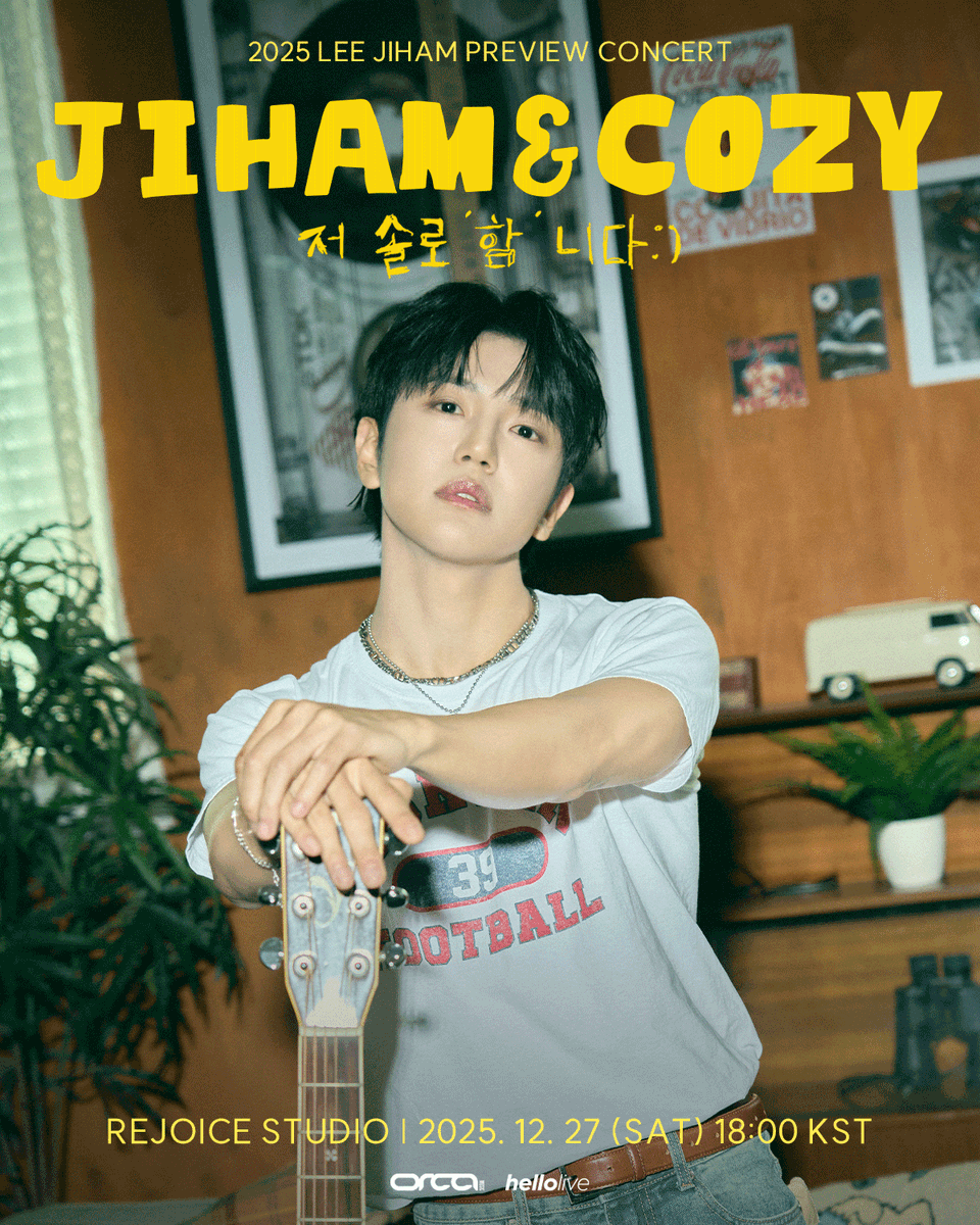 hellolivetv's tweet photo. #hellolive_NEW
2025 LEE JIHAM PREVIEW CONCERT [JIHAM&COZY:저 솔로 ‘함’니다]

#이지함 의 선공개 곡부터🤫 다채로운 무대를
가장 먼저 만나 볼 수 있는 기회를 헬로라이브와 함께 해요💝

자세한 사항은 추후 공개됩니다‼️

📢공연정보
🗓️일시 : 2025.12.27 (SAT) 18:00 (KST)
📍리조이스 스튜디오
*헬로라이브 단독판매

#이지함 #LEEJIHAM #JIHAM_N_COZY