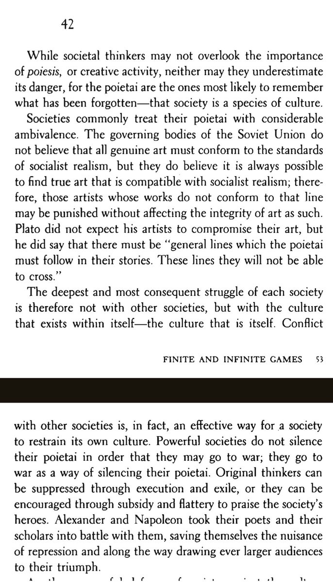 “The deepest and most consequent struggle of each society is therefore not with other societies, but with the culture that exists within itself-the culture that is itself.” 
J.P. Carse