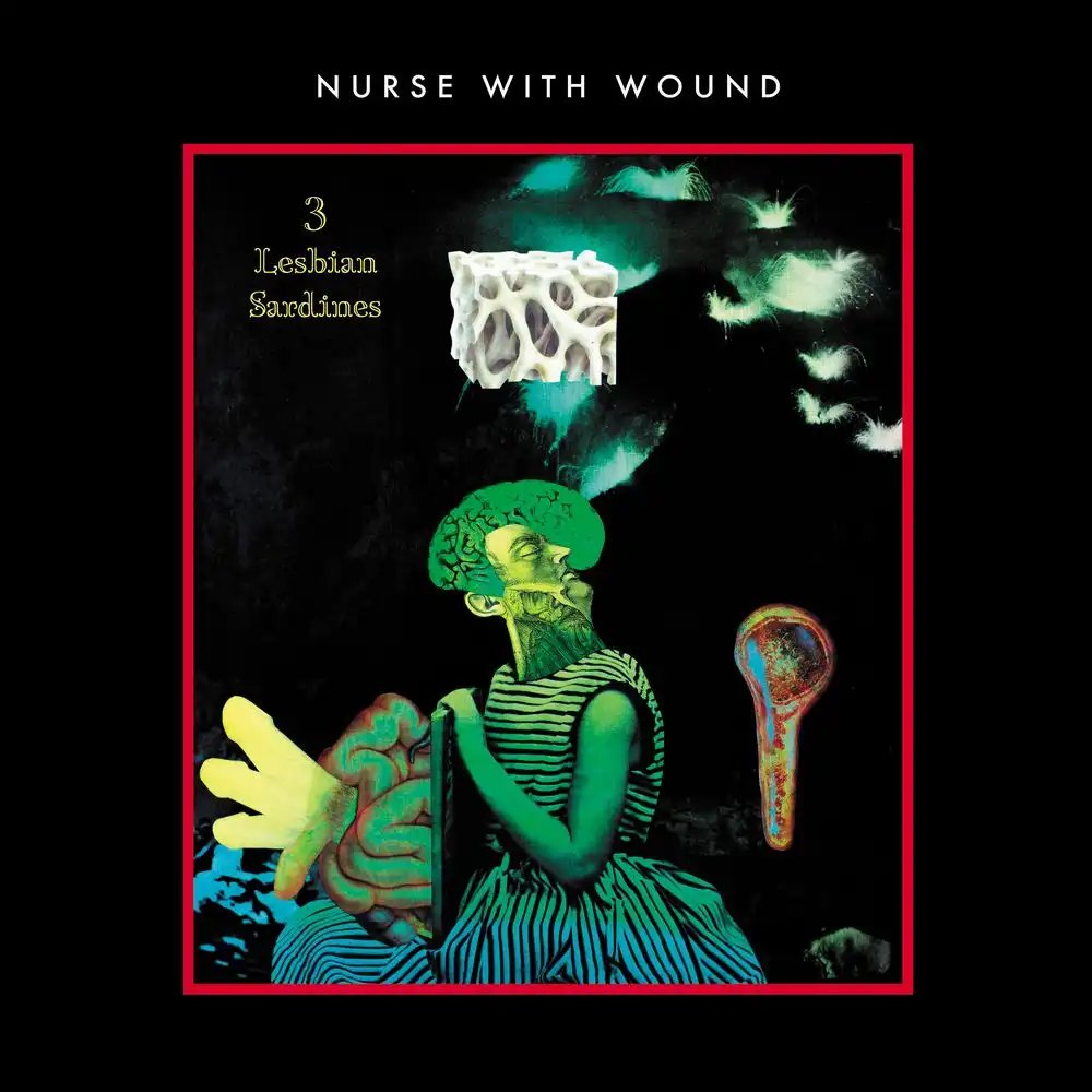 NURSE WITH WOUND / 3 LESBIAN SARDINES (LP) 英国ノイズ・コラージュ