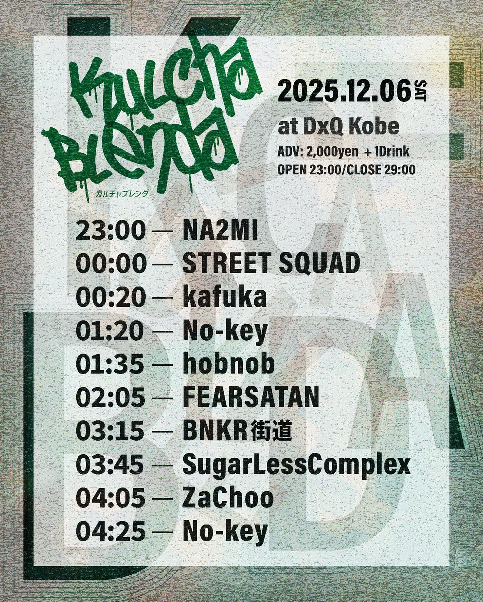 TONIGHT
KulchaBlenda at D×Q KOBE