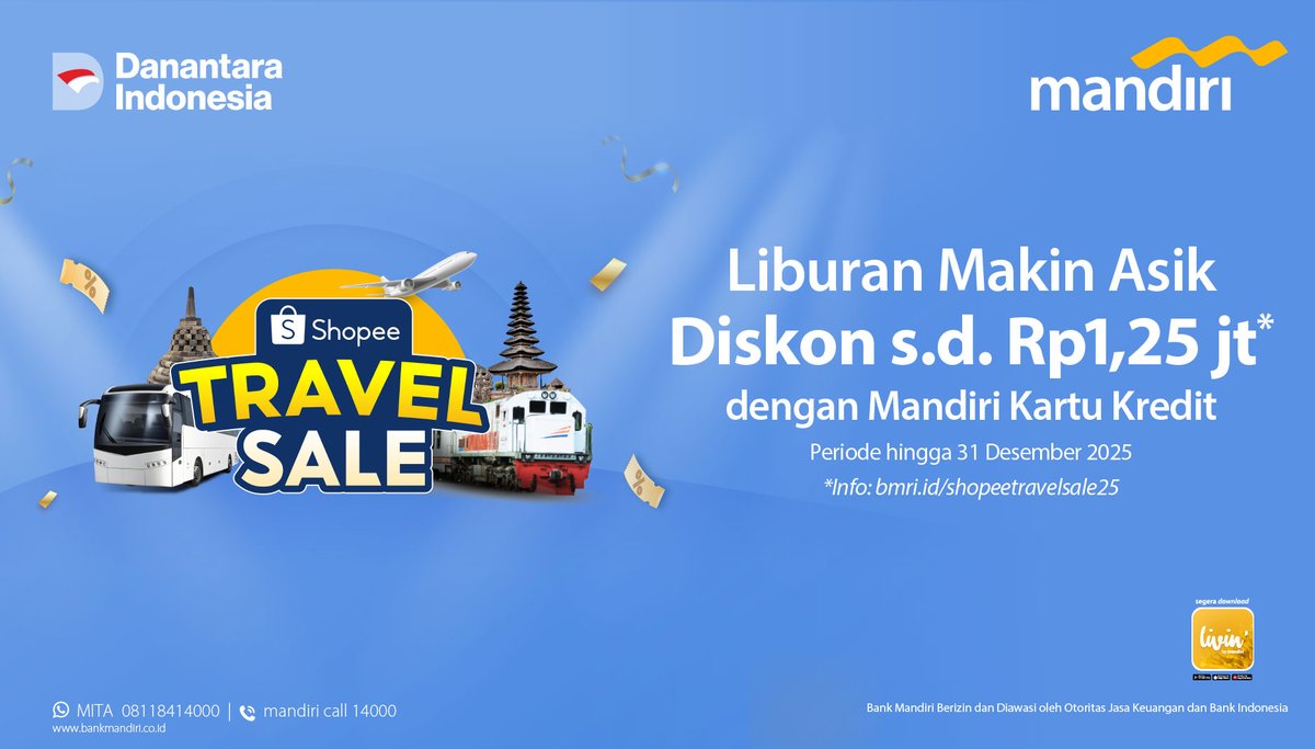 Liburan makin asik, promonya bikin irit! ✈️✨

Nikmati diskon hingga Rp1,25 juta* di Shopee Travel Sale dengan Mandiri Kartu Kredit, berlaku sampai 31 Desember 2025!

Yuk, wujudkan rencana liburanmu sekarang juga!

*Info lengkap: bmri.id/shopeetravelsa…

Bank Mandiri berizin dan