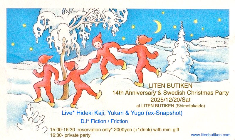 LITENBUTIKEN's tweet photo. LITEN BUTIKENは12月で開店14年を迎えました。周年祝いとクリスマスパーティーを兼ねたイベントを12/20(土)に店内で開催します。ライブは、スウェーデンを好きになるきっかけをくださったカジヒデキさんと、若い頃夢中になったエスカレーターレコーズからリリースしていた元Snapshot のお二人です！ https://t.co/VVMOopEzJF
