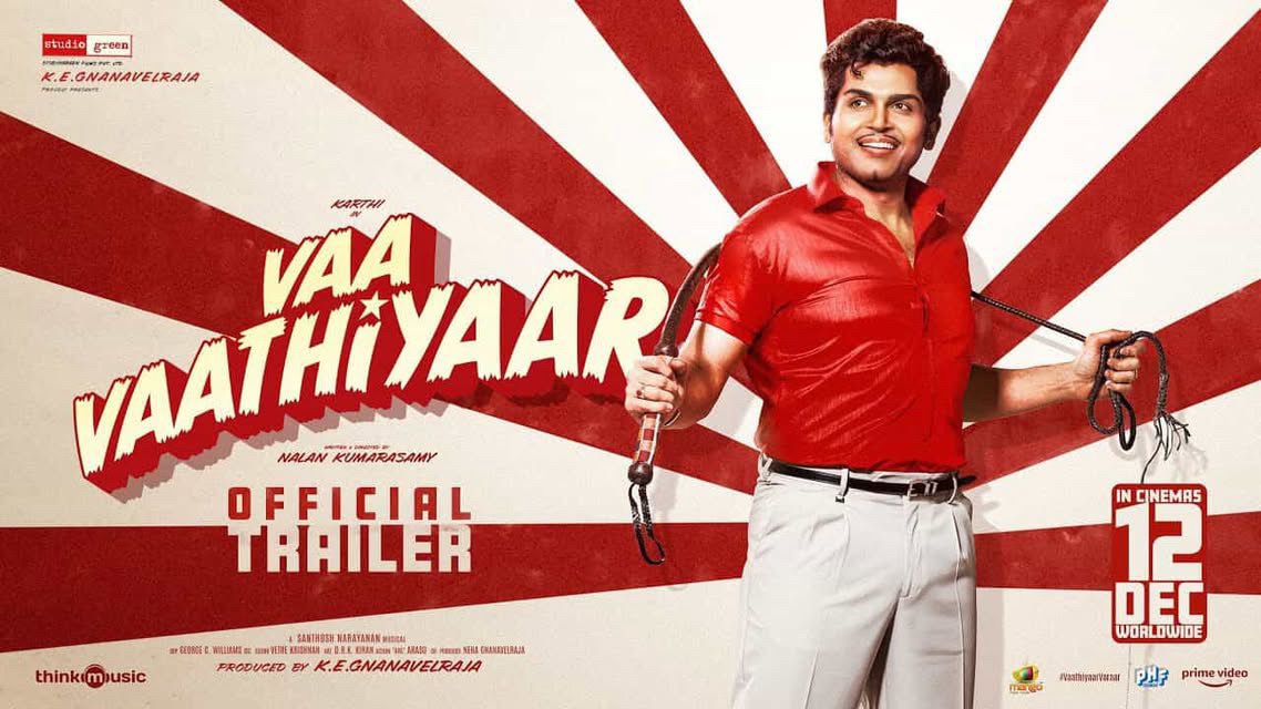 Karthi_Pblr's tweet photo. வா வாத்தியாரே…வா🔥
#VaaVaathiyaar 💥
#VaaVaathiyaarTrailer 💥
This is my first movie in a prominent supporting character role!
Thank you #nalan sir♥️🙏🏻 
Karthi anna♥️🙏🏻

A #NalanKumarasamy Entertainer
A #SanthoshNarayanan Musical

#VaaVaathiyaarOnDec12 
https://t.co/tdbwU6sMZd… https://t.co/bMStCXNEd7