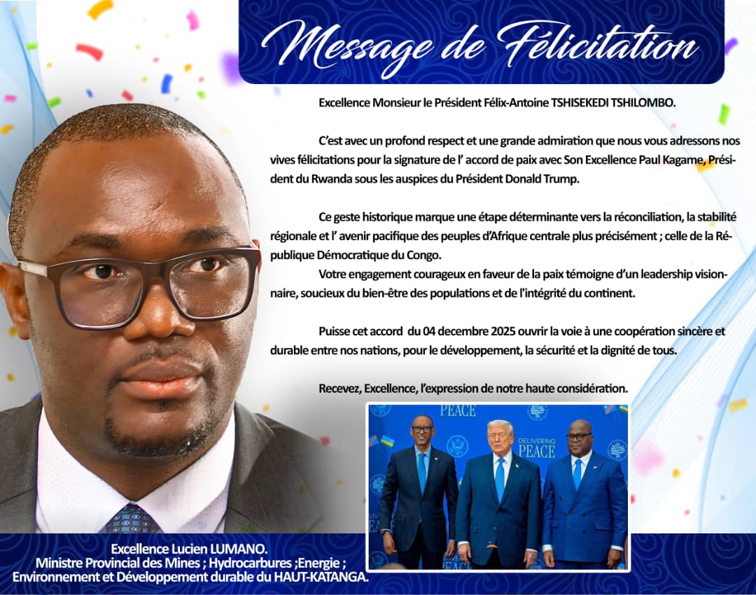 fallrdc's tweet photo. Excellence Lucien LUMANO, Ministre provincial des Mines et Hydrocarbures du Haut-Katangafélicite vivement le Chef de l'Etat Félix Antoine Tshisekedi Tshilombo  pour la signature de *l’ accord de paix* à Washington. @acprdcongo @Presidence_RDC @PrimatureRDC @RDC_Minafet https://t.co/mp1MjQyCYz