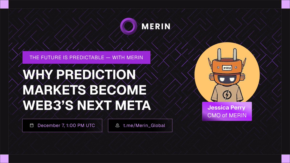 The future is predictable — with #MERIN!

Join us for an exclusive AMA: “Why Prediction Markets Become Web3’s Next Meta”

🗓 December 7, 1:00 PM UTC
💬 t.me/Merin_Global

With Jessica Perry, CMO of MERIN 
🔥 Don’t miss it!

#Web3 #PredictionMarkets #MERIN #AMA