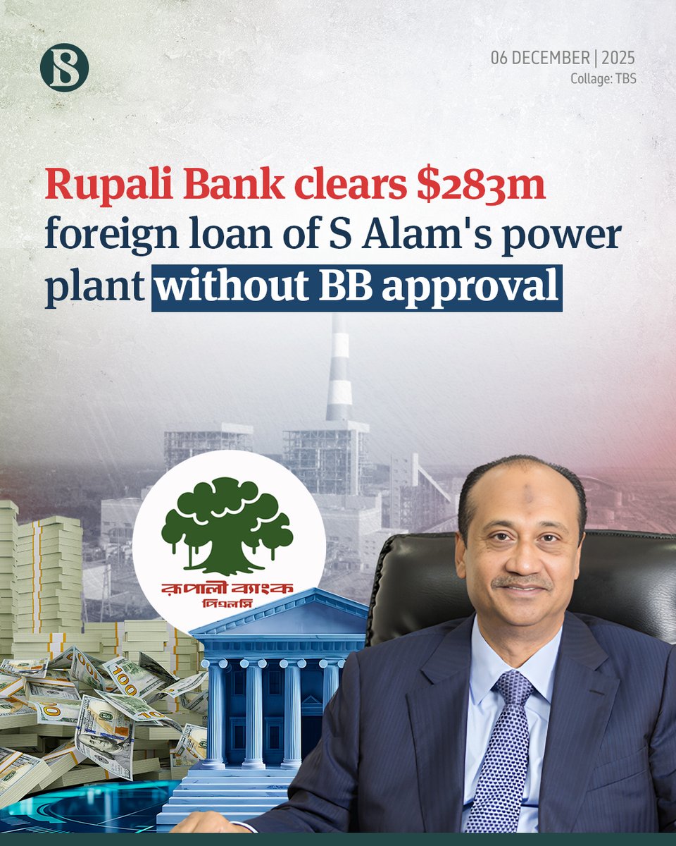 tbsnewsbd's tweet photo. The state-owned Rupali Bank has paid off $283 million in two instalments of SS Power Limited's foreign loan without Bangladesh Bank approval — a move the central bank says violates the loan agreement's terms.
Link in comments
#ForeignLoans #BangladeshBank #TBSNews https://t.co/EthVkGniks