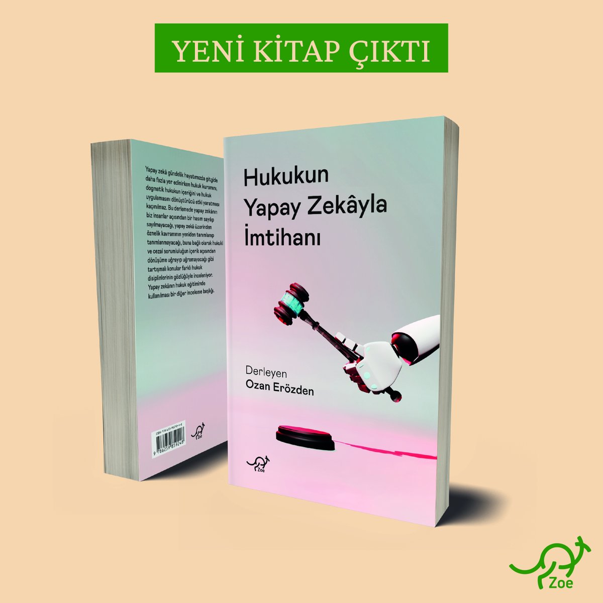 ZoeKitap's tweet photo. Yeni kitabımız çıktı!
Derleyen Ozan Erözden
Hukukun Yapay Zekâyla İmtihanı

Yapay zekâ gündelik hayatımızda gitgide daha fazla yer edinirken hukuk kuramını, dogmatik hukukun içeriğini ve hukuk uygulamasını dönüştürücü etki yaratması kaçınılmaz. Bu derlemede yapay zekânın biz insanlar açısından bir hasım sayılıp sayılmayacağı, yapay zekâ üzerinden öznelik kavramının yeniden tanımlanıp tanımlanmayacağı, buna bağlı olarak hukuki ve cezai sorumluluğun içerik açısından dönüşüme uğrayıp uğramayacağı gibi tartışmalı konular farklı hukuk disiplinlerinin gözlüğüyle inceleniyor. Yapay zekânın hukuk eğitiminde kullanılması bir diğer inceleme başlığı.

Detaylar 
https://t.co/xqozO5HCQq