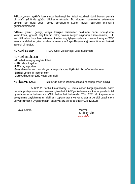 avalicezik's tweet photo. Dün oynanan Galatasaray - Samsunspor maçında verilmeyen skandal penaltı kararına ilişkin suç duyurumuzun tam metni ektedir. Hukukun üstünlüğü gereği davanın takipçisi olacağız. https://t.co/m8DIokUU0R