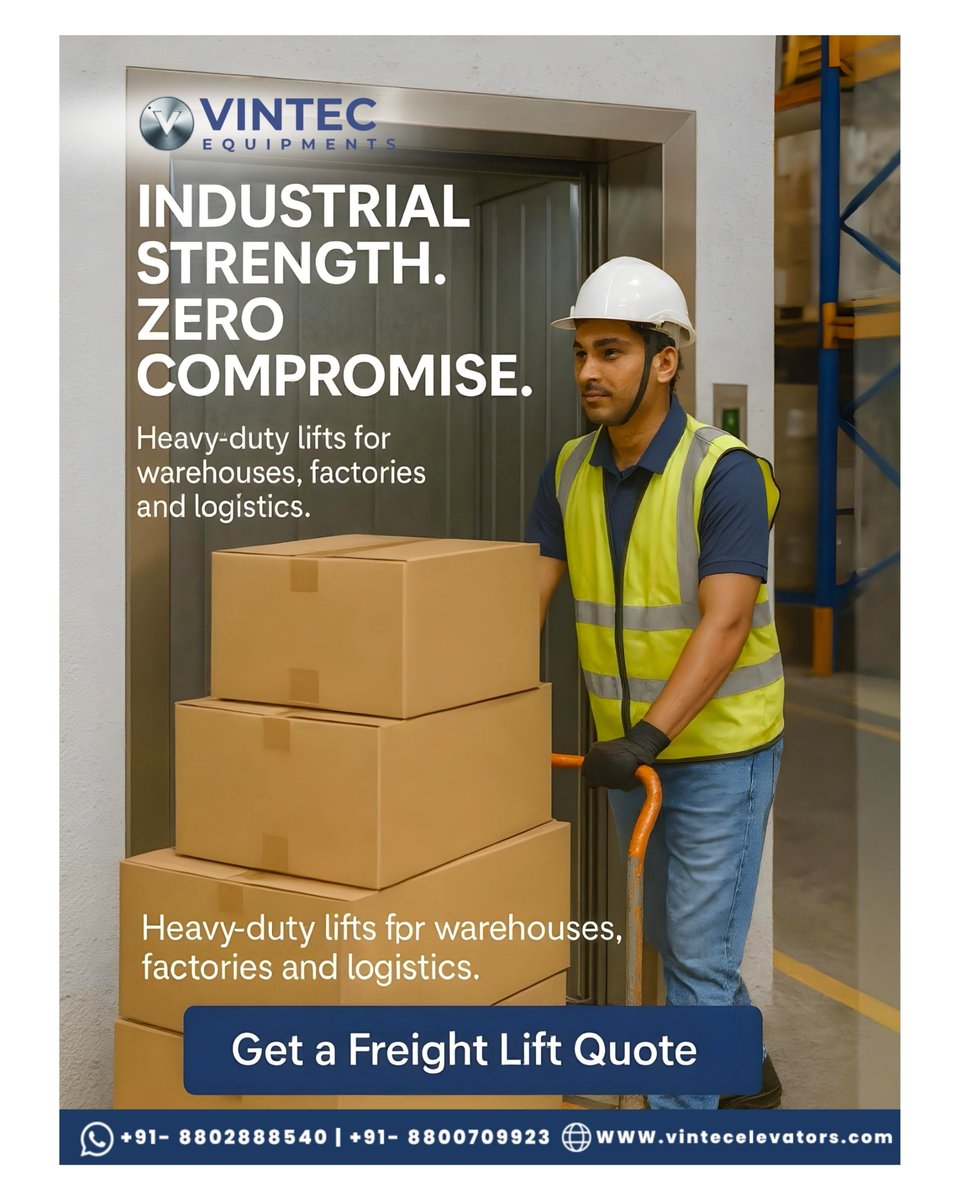 VintecElevator's tweet photo. Vintec Equipments delivers dependable industrial lifting solutions.

📞 +91 8802888540 | +91 8800709923
🌐 https://t.co/8Az7m92YQL

#VintecEquipments #FreightLifts #GoodsLift #IndustrialLifts #WarehouseLifts #FactoryLifts #HeavyDutyLifts #MaterialHandling #LogisticsEquipment https://t.co/CHFKKgdOHe