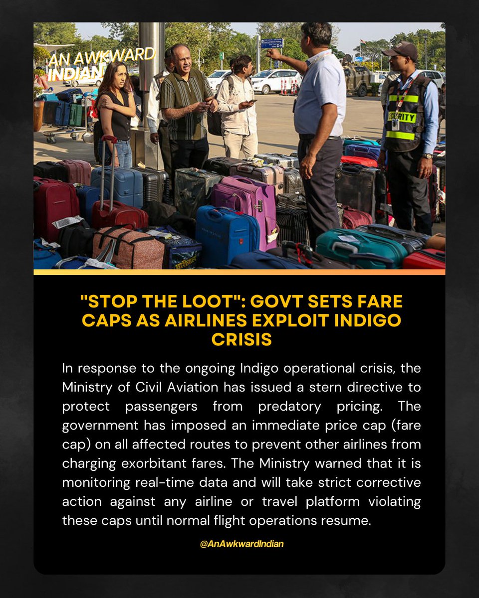 indian_awkward's tweet photo. Government cracks the whip! ✈️ Strict fare caps imposed on all airlines to stop price gouging during the #IndigoCrisis. 🚫 No more exploiting stranded passengers—strict action awaits violators! ⚖️ #AviationNews #TravelUpdate #India https://t.co/RY9DAPViDY