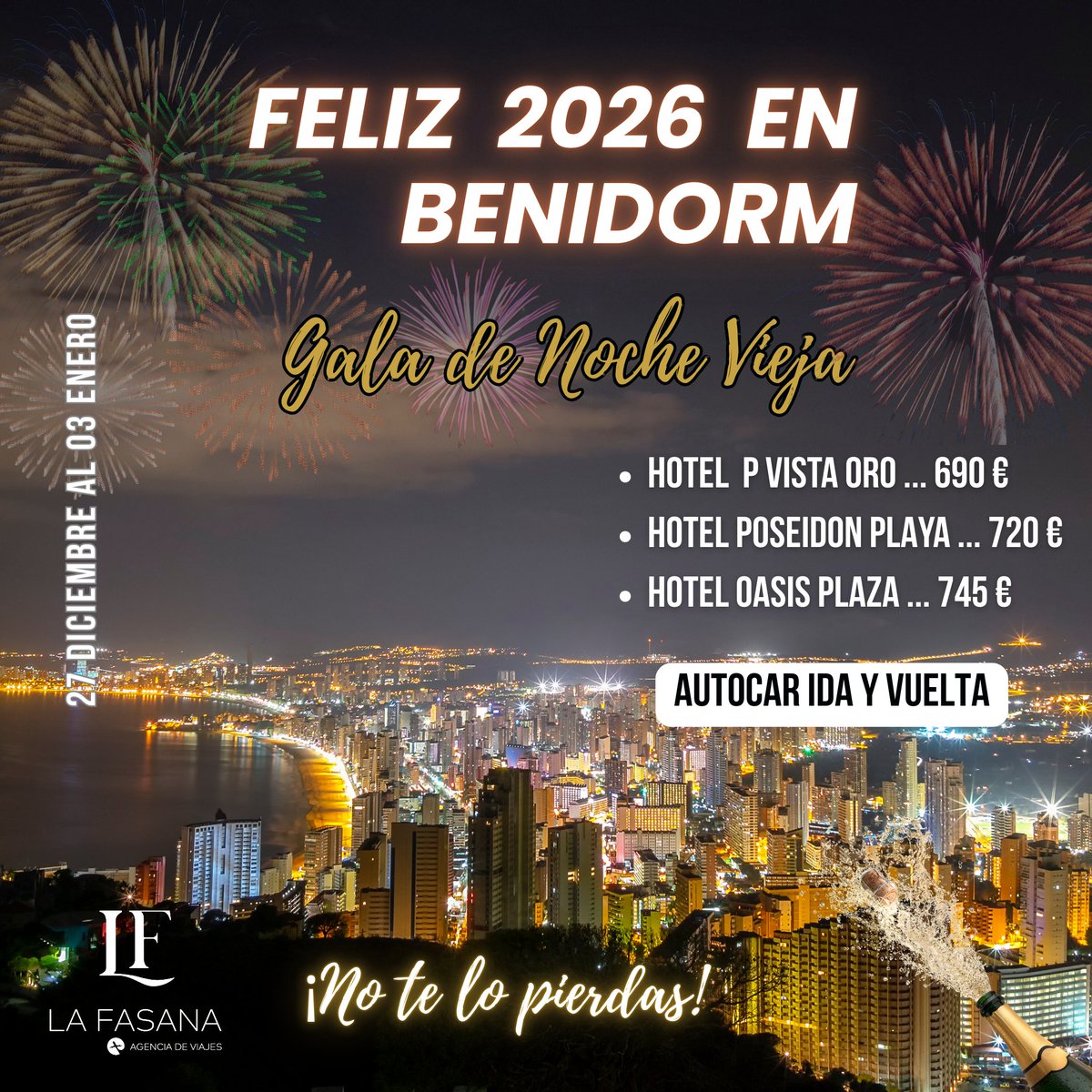 fasana_la's tweet photo. 🎉✨ Dale la bienvenida al 2026 en Benidorm

Despedir el año junto al mar… suena bien, ¿verdad?

Este fin de año, deja que Benidorm ilumine tus recuerdos.
📲 Reserva ya tu plaza y comienza 2026 en grande. https://t.co/myw3JiMs23