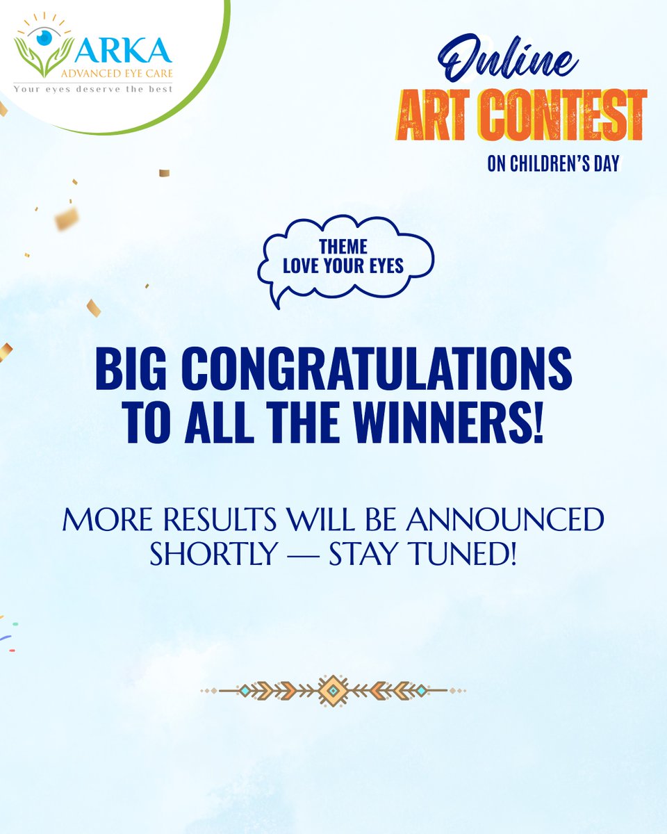 ArkaEye's tweet photo. 🎨 ONLINE ART CONTEST
Celebrating Children’s Day with creativity and care! 💙👀

🏆 WINNER ANNOUNCEMENT
BIG CONGRATULATIONS TO ALL THE WINNERS!
✨ More results will be announced shortly…
Stay tuned!

📞 +91 70320 41333

#ArkaAdvancedEyeCare #LoveYourEyes #ChildrensDayArtContest https://t.co/EQ1Ma0a0vy
