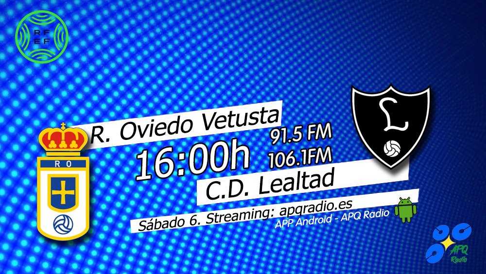 🔴HOY, EN LA BANQUETA DEPORTIVA🔴
🕓 16:00h (Previa desde las 15:45h)
🏟️ El Requexón
⚽️ <a href="/RealOviedo/">Real Oviedo</a> Vetusta 🆚 <a href="/CDLealtad/">CD Lealtad | Villaviciosa</a> 
🎙️ <a href="/CESARLEOGARCIA/">CESAR CONSTANTINO</a> | José Luis Rodríguez Lozano  
📻 91.5 - 106.1FM Asturias
🖥️ apqradio.es
📱 bit.ly/3oFv0HI