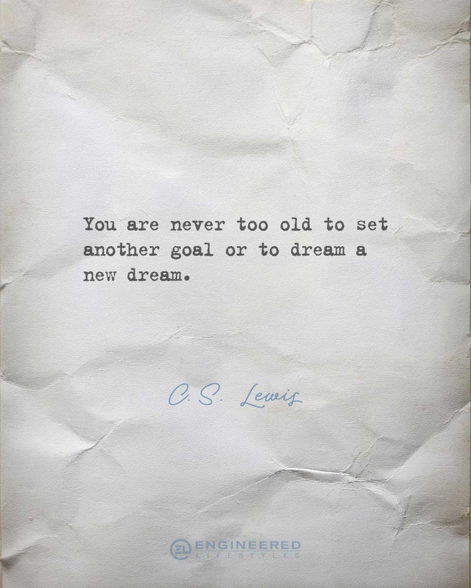 EngLifestyles's tweet image. “You are never too old to set another goal or to dream a new dream.” ~ C.S. Lewis

Your next chapter might be your strongest one yet. Keep dreaming, keep building, keep becoming.

#DreamANewDream #EntrepreneurLife #NeverTooLate #KeepGrowing #FutureStartsNow