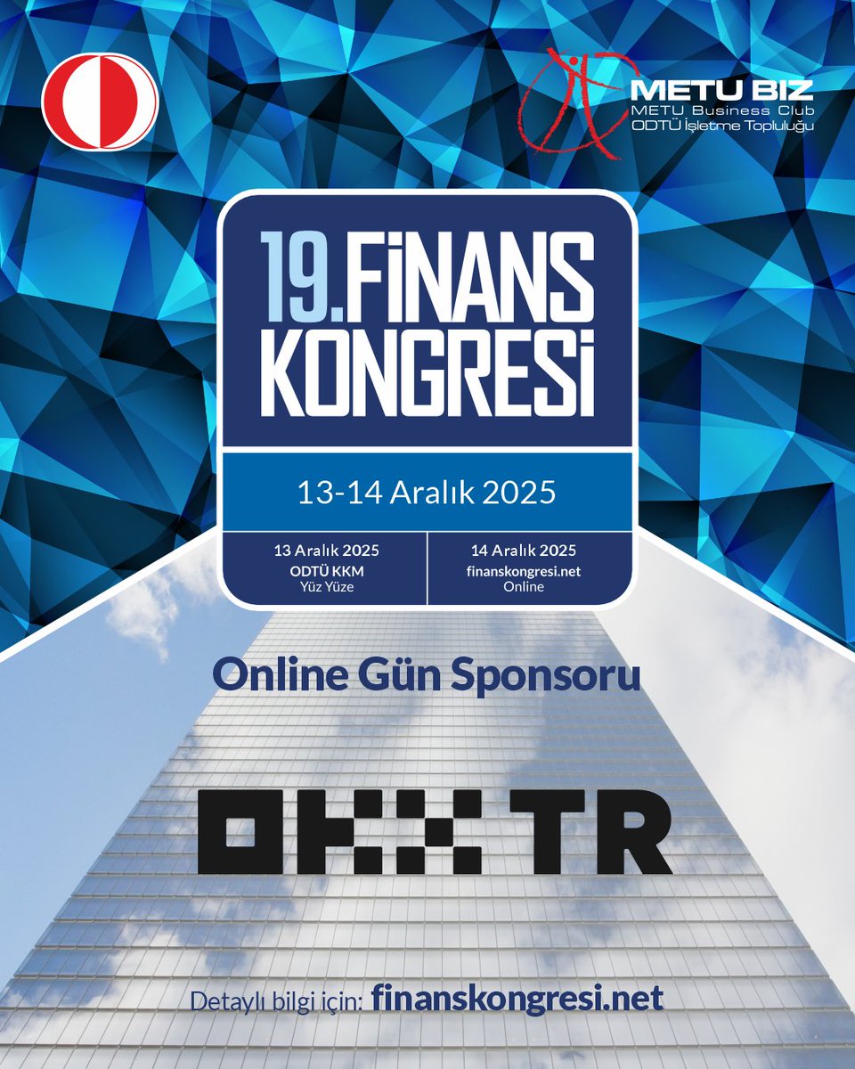 19.Finans Kongresi'nin Online Gün Sponsoru OKXTR!

Etkinliğimiz 13 Aralık tarihinde ODTÜ KKM’de, 14 Aralık tarihinde ise finanskongresi.net adresinde gerçekleşecektir. Detaylı bilgi için finanskongresi.net adresini ziyaret edebilirsiniz.

Sınırlı sayıda biletler için