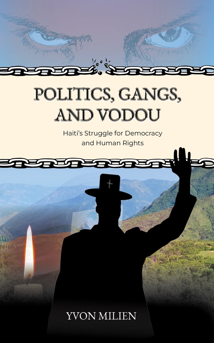 USReview's tweet photo. RECOMMENDED: Politics, Gangs, and Vodou: Haiti's Struggle for Democracy and Human Rights by Yvon Milien ... https://t.co/Tg3GYo24ZI #USReview https://t.co/nyMAJM8FCf