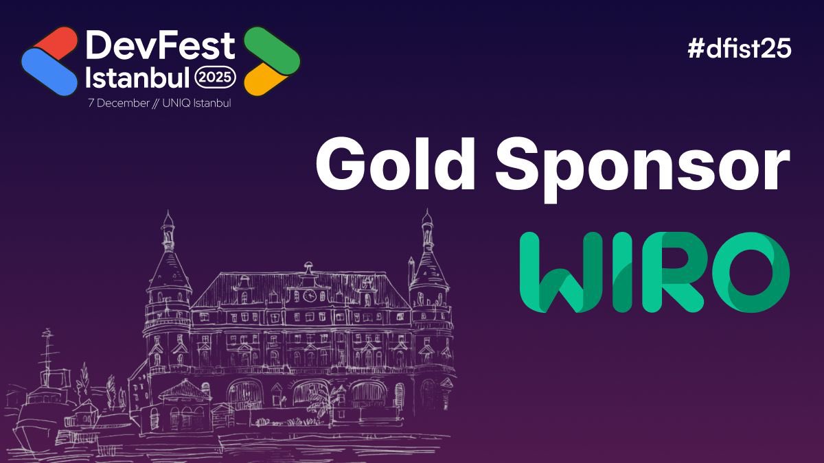 🏆 We’re proud to welcome Wiro as the Gold Sponsor of DevFest Istanbul 2025! 🏆

This year, Wiro AI joins DevFest with its vision of empowering creators, businesses, and digital communities.

We extend our sincere thanks to Wiro for their valuable support, which helps us create a