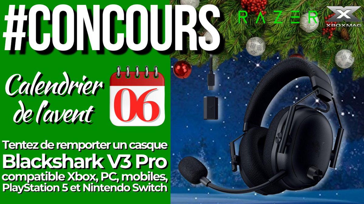 XboxMag's tweet image. ⚫️🎄 CONCOURS Calendrier de l'avent JOUR 6 !

Un casque Blackshark V3 Pro, compatible Xbox, PC, PS5, mobiles et Switch à gagner (valeur 270€) 🔥

Pour participer :
🍀 RT+ Follow @XboxMag
🍀 Follow @RazerFrance
🍀 Tag un.e ami.e (ou plus)

TAS 21/12
Bonne chance à tous 💚