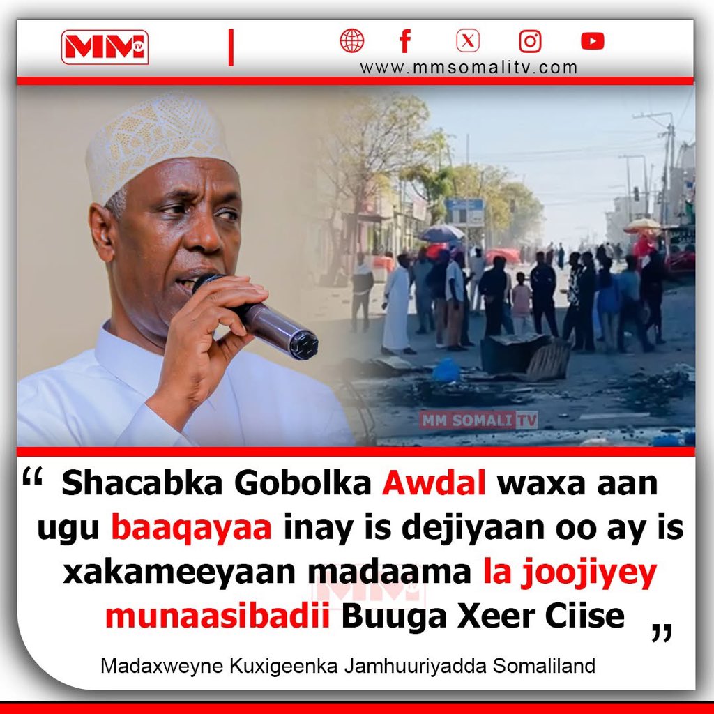 "Waxan tacsi u dirayaa guud ahaan dadweynaha gobolka Awdal, gaar ahaan Eheladii iyo Qaraabadii dadkii ku dhintay mudaharaadkii ilaa habeen hore ka socday Magaalada Borama waxaan alle uga baryeyaa inuu u naxariisto, intii ku dhaawacantayna alle ha u boogo dhayo,caafimaad degdegana