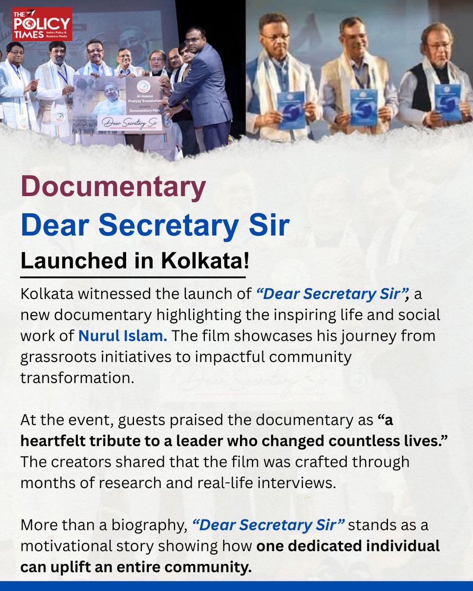 Documentary Dear Secretary Sir launched in Kolkata — celebrating the inspiring life and social impact of Nurul Islam. A powerful story of leadership, education, and community change

#DearSecretarySir #NurulIslam #DocumentaryLaunch #SocialImpact #CommunityLeader #InspiringStories