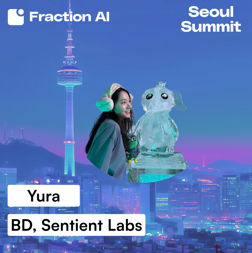 FractionAI_xyz's tweet photo. Excited to have @namyura_ from @SentientAGI joining us at the Fraction AI Summit.

Sentient is the leading non-profit committed to ensuring Artificial General Intelligence remains open-source and never controlled by a single entity. The Foundation also oversees The GRID, the world’s largest open intelligence network.

It’s shaping up to be a memorable summit.

December 10 at Kemestry Seoul

RSVP here:
https://t.co/oxFBksu1wv
