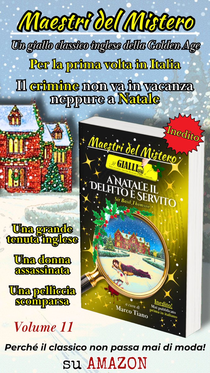 GiallistaIl's tweet photo. 🩸Un'ospite inviata per le festività di #Natale in una villa di campagna inglese viene assassinata di notte.🔎1° indizio: una pelliccia scomparsa.
🎄A NATALE IL DELITTO È SERVITO di #BasilThomson.
🔗https://t.co/NmuG4SyZU9
#MaestriDelMistero #booktok #GoldenAge #christmasbooks https://t.co/jeB8K2zmpM