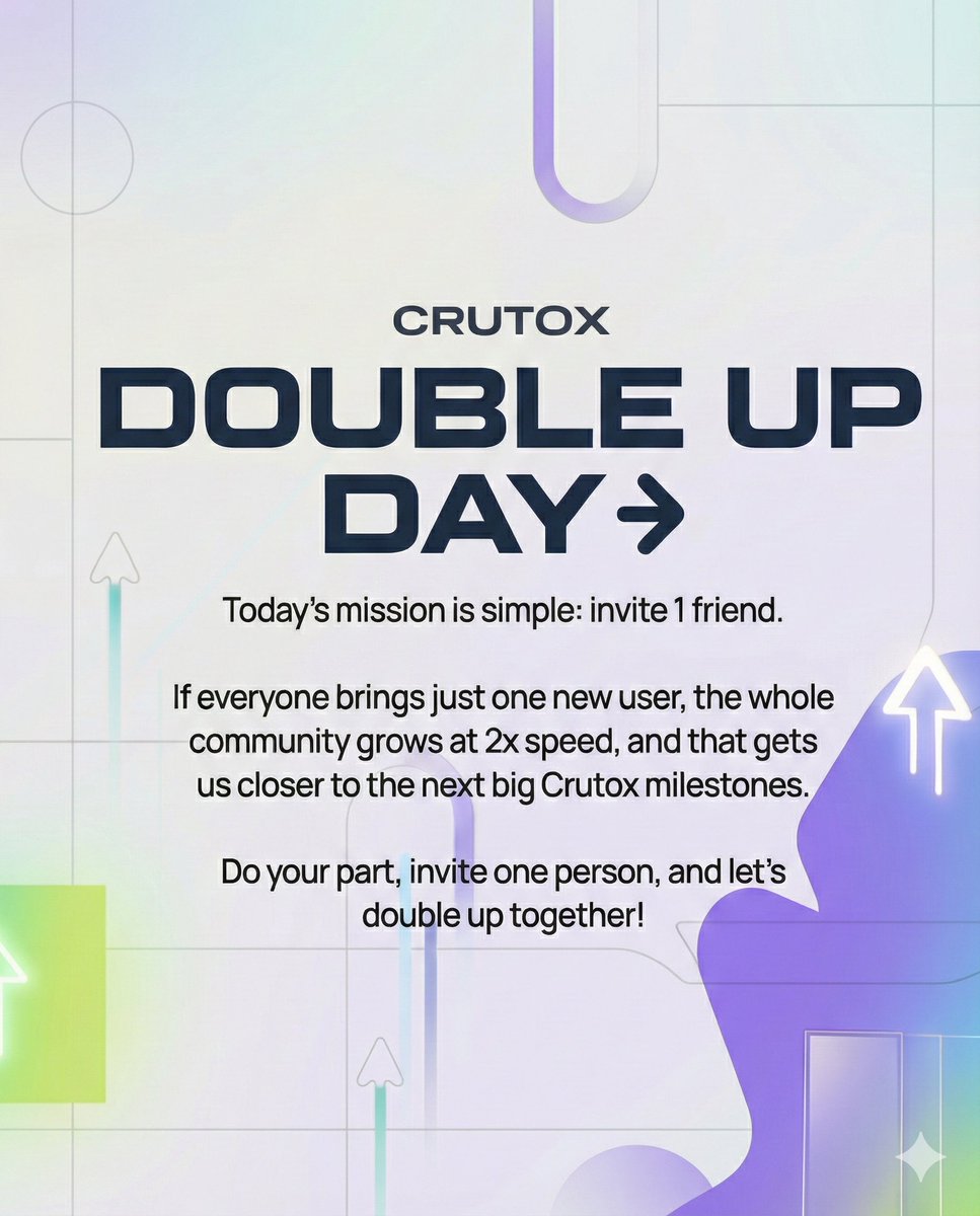 Crutox: Double Up Day is here⌛

Do your Part, Invite one friend, and let's double up together!