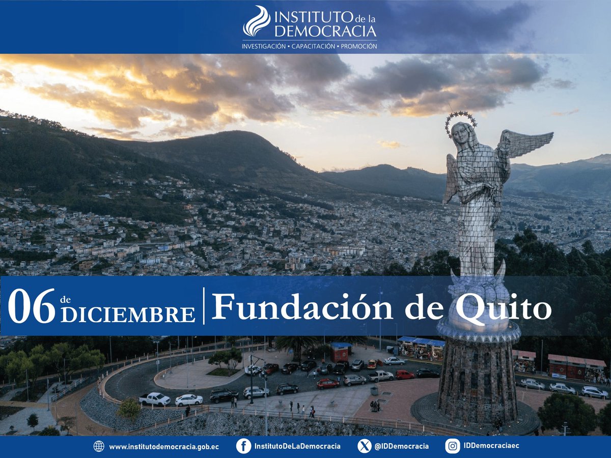 🔵🔴🔵 Quito, Luz de América, ciudad de memoria, diversidad y esperanza.
Hoy celebramos tus 491 años honrando a quienes te construyen cada día. Desde el <a href="/IDDemocracia/">Instituto de la Democracia</a> nos unimos a esta conmemoración, reafirmando que la participación ciudadana y la #Democracia impulsan tu futuro.