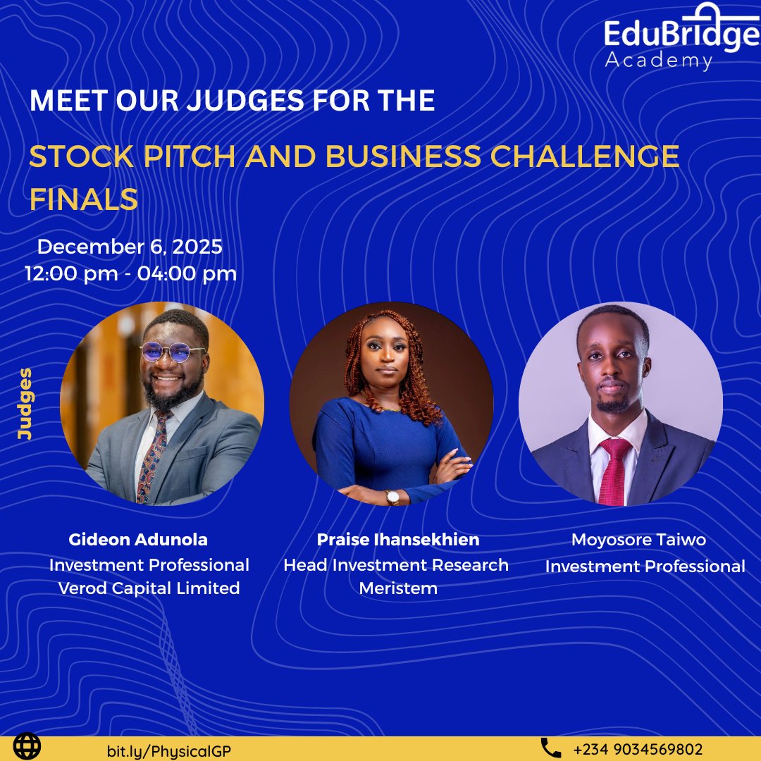 edubridge_ng's tweet photo. The stage is set for the grand finale! Meet our Judges.
๐ข Gideon Adunola (Verod Capital)
๐ข Praise Inansekhien (Meristem)
๐ข Moyosore Taiwo
Join us to witness the climax of the Stock Pitch & Business Challenge!
#AnalystProgram #StockPitch #BusinessChallengeย #FinalsDay https://t.co/cpKvv8TEQa