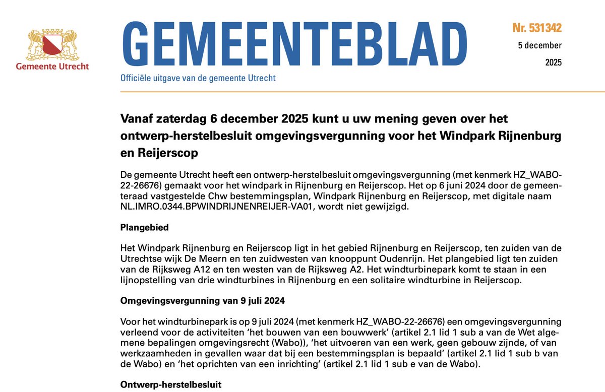 Vanaf zaterdag 6 december 2025 kunt u uw mening geven over het ontwerp-herstelbesluit omgevingsvergunning voor het Windpark Rijnenburg en Reijerscop.
#rijnenburg #reijerscop #windmolens #windturbines 
zoek.officielebekendmakingen.nl/gmb-2025-53134…
