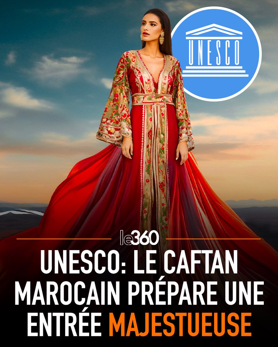 🇲🇦🇺🇳 Nous y sommes enfin. Après de longues années d’attente, la candidature du Maroc portant sur le caftan marocain, son art, ses traditions et son savoir-faire sera présentée, entre le 8 et le 13 décembre 2025, au Comité intergouvernemental pour la sauvegarde du patrimoine
