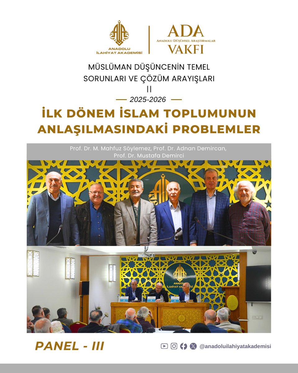 ✨Müslüman Düşüncenin Sorunları ve Çözüm Arayışları başlığının ikinci yılındaki üçüncü paneli bugün gerçekleşti.

Moderatörlüğünü Prof. Dr. M. Mahfuz Söylemez'in yaptığı "İlk Dönem İslam Toplumunun Anlaşılmasındaki Problemler" başlıklı panelde konuşmacılar şu başlıkları ele