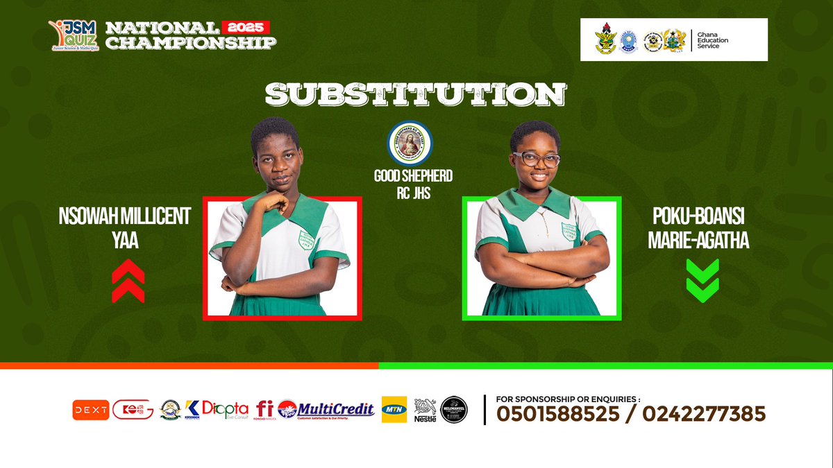 Substitution

 Poku-Boansi Marie -Agatha replaces Nsowah Millicent Yaa for Good Shepherd R/C JHS.

#JSMQNationals #JSMQFinals #JSMQ2025