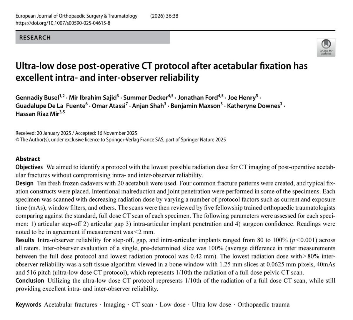 Hot Off Press!! 🔥
> Vanc/Tobra Powder in Open Type 3 LE fx’s reduces incidence of FRI 
> Clamp+Positional Screws has similar clinical outcomes as Lag Screws in fibular fxs
> Ultra low dose CT (1/10th rad) is non-inferior to conventional CT in post-op acetabular fx’s assessment