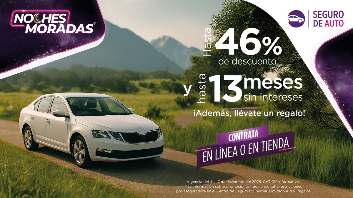 Maneja tranquilo sabiendo que tu auto está protegido 💜✨ ¡Aprovecha las promos de Noches Moradas! Contrata en tienda o en línea en cotizador.suburbia.com.mx