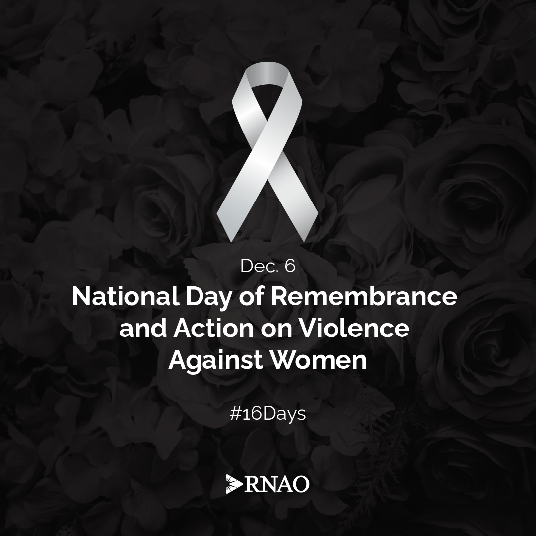 Gender-based violence is never acceptable. There is #NoExcuse.

Today on #NationalDayOfRemembrance, nurses remember the 14 women whose lives were tragically cut short at L'École Polytechnique de Montréal.

Join nurses in wearing a white ribbon &amp; observing a moment of silence at