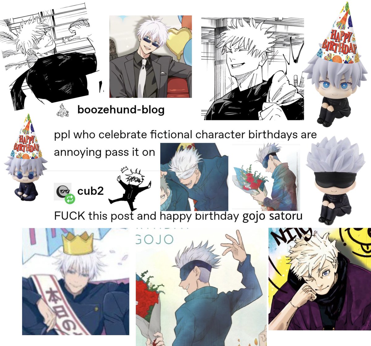 TIS A SPECIAL DAY!!! happy birthday to mr gojo satoru aka the love of my life, my beloved husband of many years, my sweetheart and my everything i love this guy so much let’s celebrate 🕺🕺🎉🎉