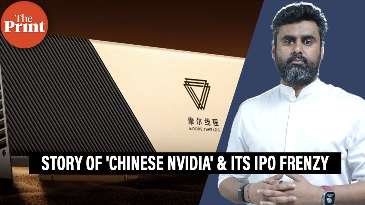 ThePrintIndia's tweet photo. China’s 'Nvidia' has just shocked markets. Moore Threads’ IPO was oversubscribed 4,100 times, a sign of global GPU race & China’s AI urgency. What is this company & how did it rise so fast? ThePrint Editor (Operations) @Nisheeth_U discusses
Watch #AISight
https://t.co/SjUdvogh3Q https://t.co/B9MeeYd3rS