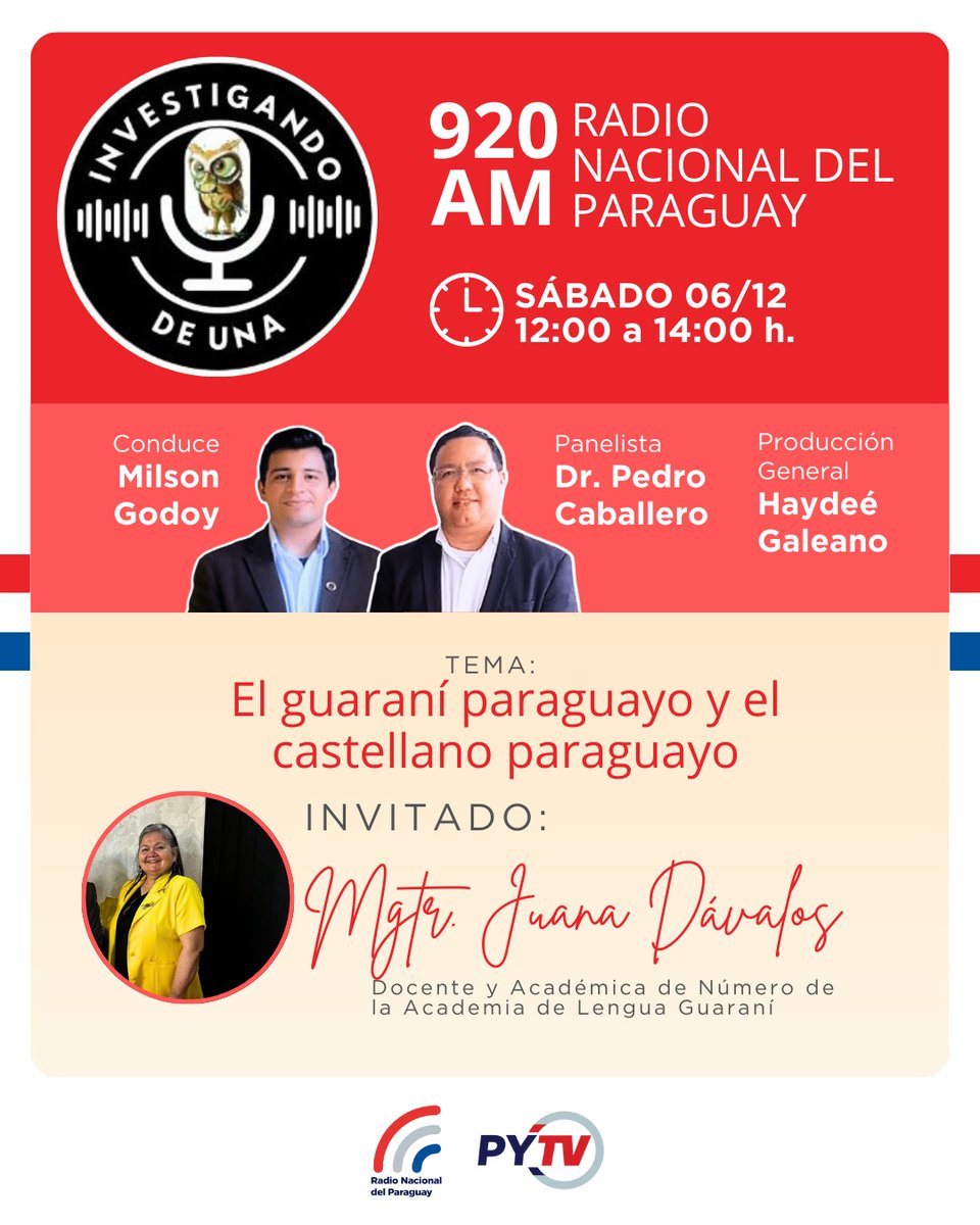 Hoy en #InvestigandoDeUNA, el programa de la <a href="/una_py/">Universidad Nacional de Asunción</a> con <a href="/MilsonGodoy/">Milson De Jesús Godoy Caballero</a> y con el Dr. Pedro Caballero con la producción de <a href="/Haydeegaleano/">Haydée Galeano</a>  nos visita la 🗣️Mg. Juana Dávalos, docente y académica de número de la Academia de Lengua Guaraní 

📻radionacional.gov.py
📺15.2