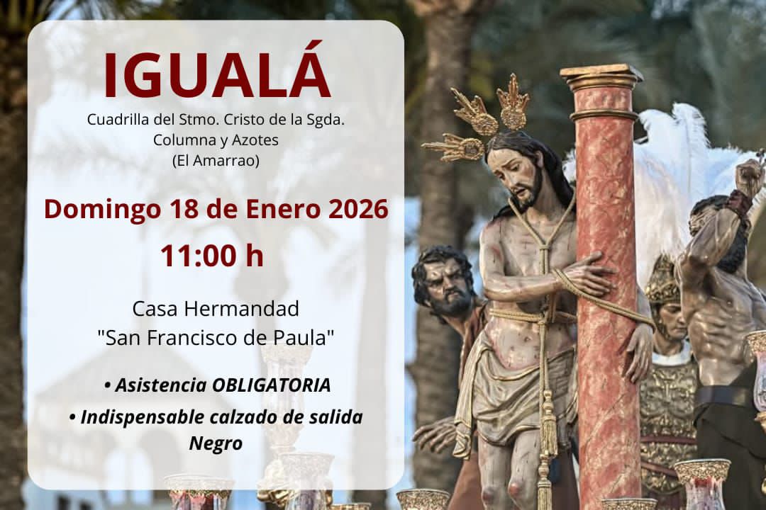 ¡Comienza el camino hacia nuestro esperado Jueves Santo! 

Se convoca a todos los hermanos y costaleros a la igualá del Santísimo Cristo de la Sagrada Columna y Azotes.

“Que cada golpe del tambor nos recuerde que, bajo las trabajaderas, somos fuerza, entrega y Hermandad".