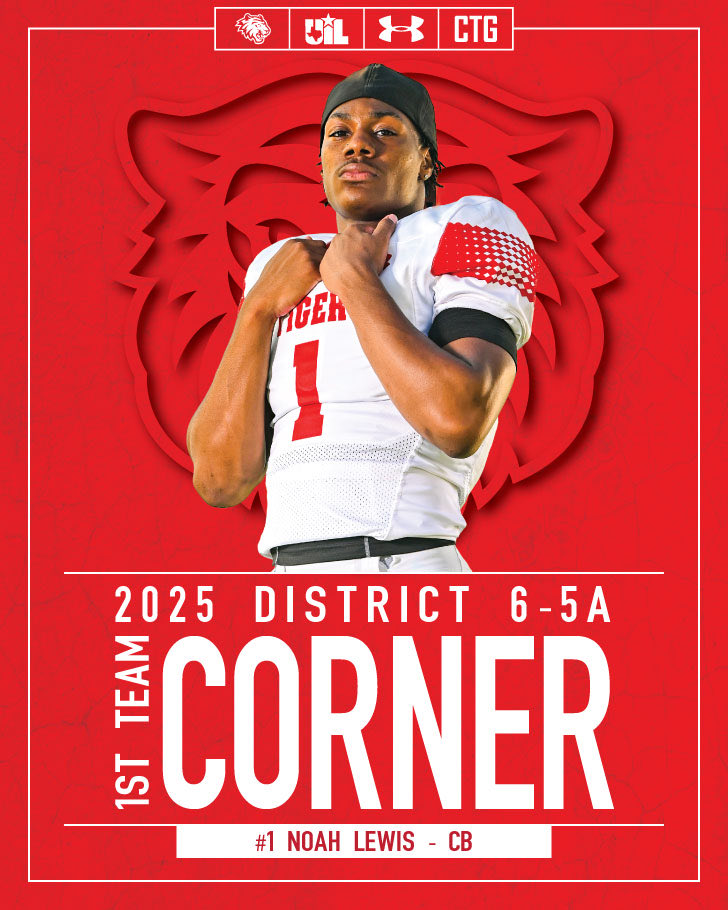 District 6-5A II
1st Team Cornerback -Unanimous 
🐾 N. Lewis

#TigerTOUGH🐅 
#TTP