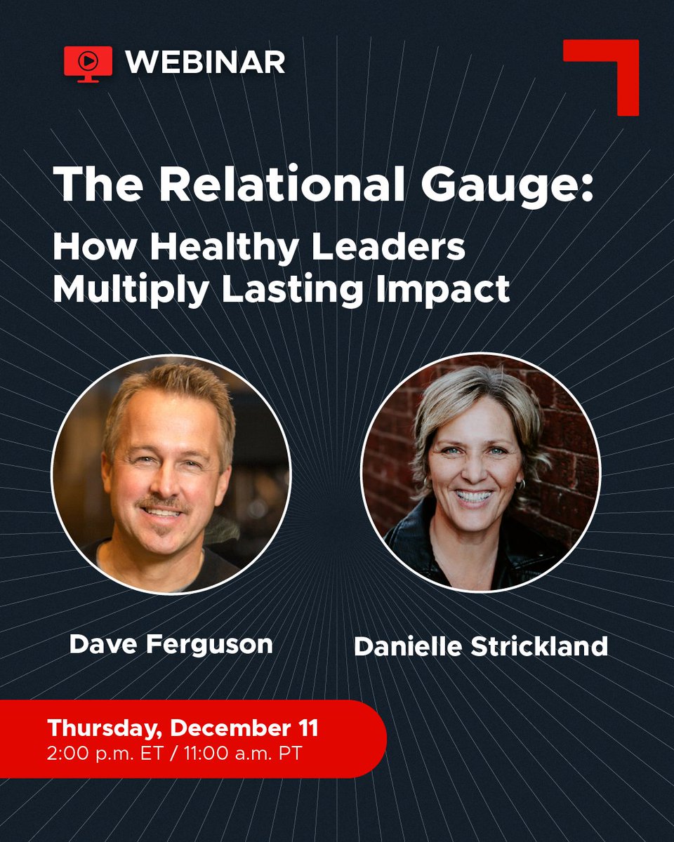 Feeling stretched thin in leadership? You’re not alone!

Join Dave Ferguson and Danielle Strickland for The Relational Gauge: How Healthy Leaders Multiply Lasting Impact, the first session in the 2026 Multipliers Webinar Series, and discover how relationally healthy leaders build