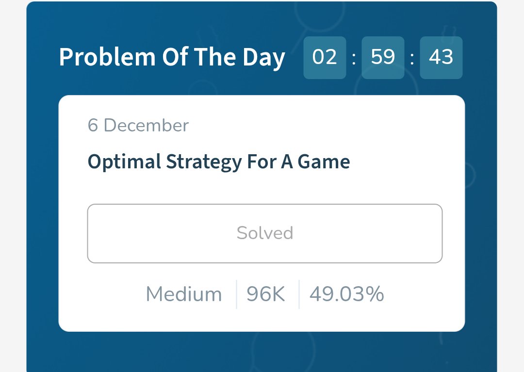 crazy_mahesh_'s tweet image. Day 76 — DSA Challenge
🧩 Problem: Optimal Strategy for a Game

🎯 Goal:
Given an array of coins, two players pick from either end. Both play optimally. Find the maximum amount the first player can guarantee.

#100DaysOfCode #DSA #DynamicProgramming #GameTheory @geeksforgeeks