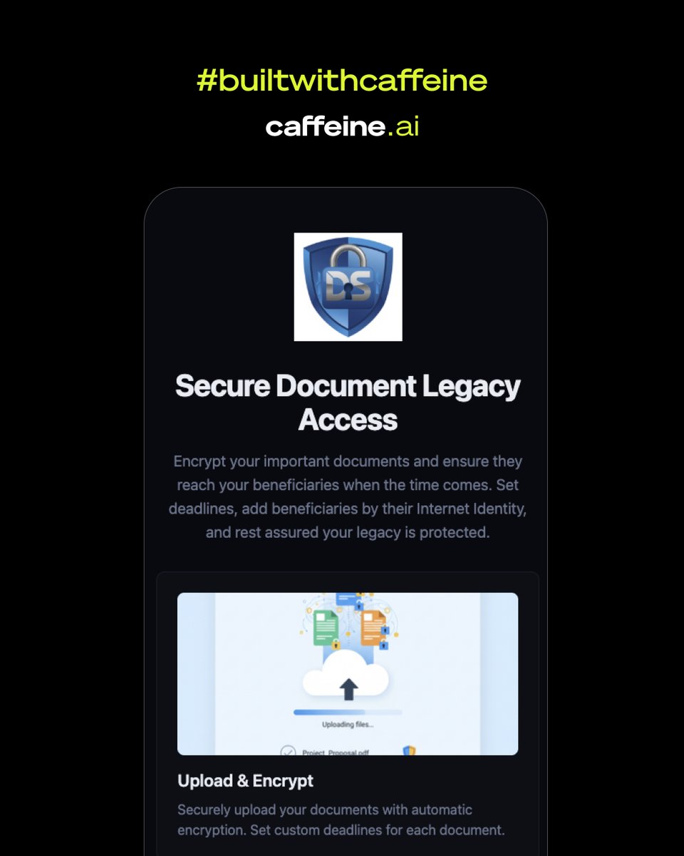 SecureVault - Encrypt your important documents and ensure they reach your beneficiaries when the time comes. 

Set deadlines, add beneficiaries by their Internet Identity, and rest assured your legacy is protected.

#builtwithcaffeine

legacydocs-ovq.caffeine.xyz