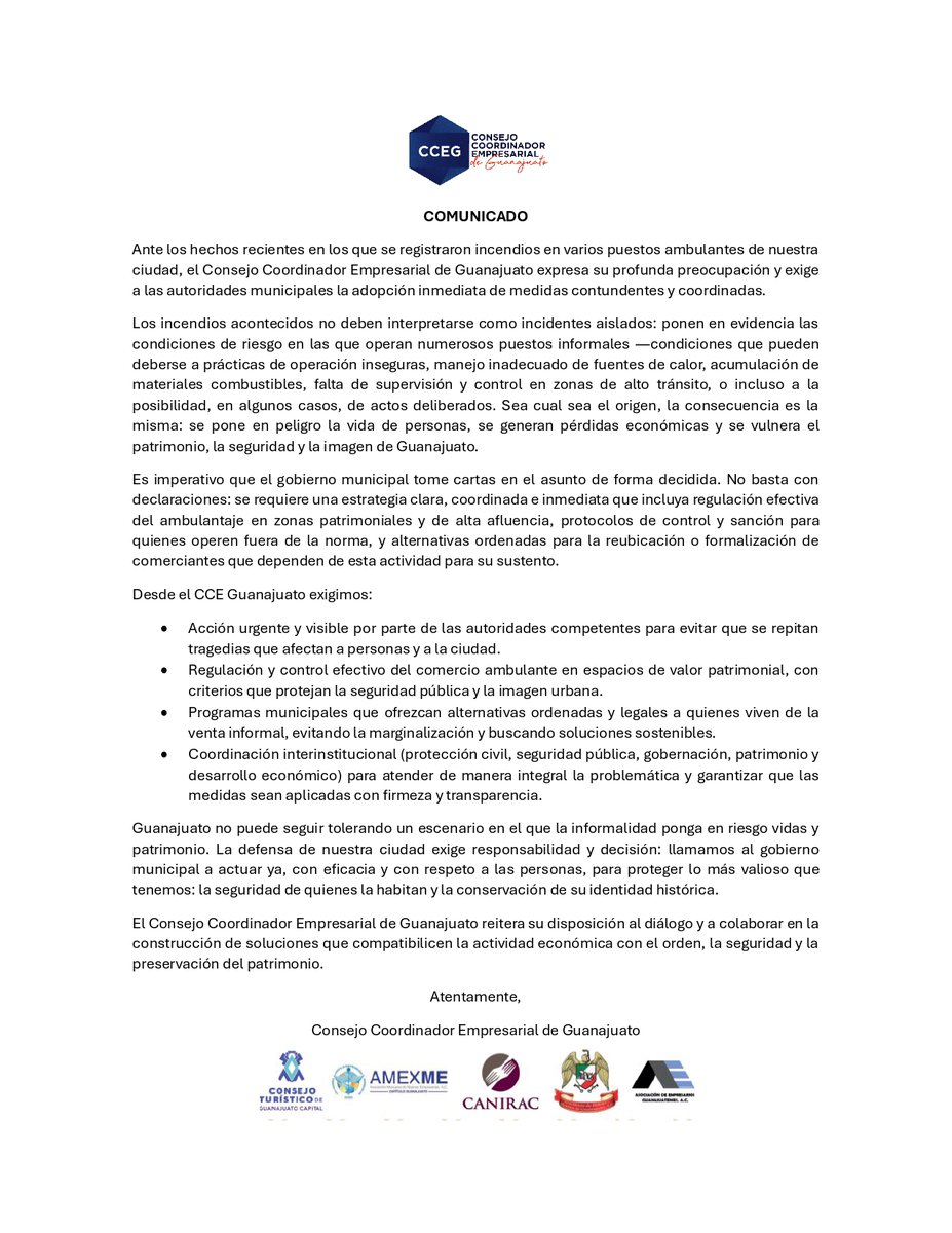 Lo ocurrido con los incendios en puestos ambulantes es una llamada de atención que no podemos ignorar. Desde el CCE Guanajuato hacemos un llamado firme y respetuoso al Gobierno Municipal para actuar de manera inmediata y garantizar orden, seguridad y respeto a nuestra ciudad.