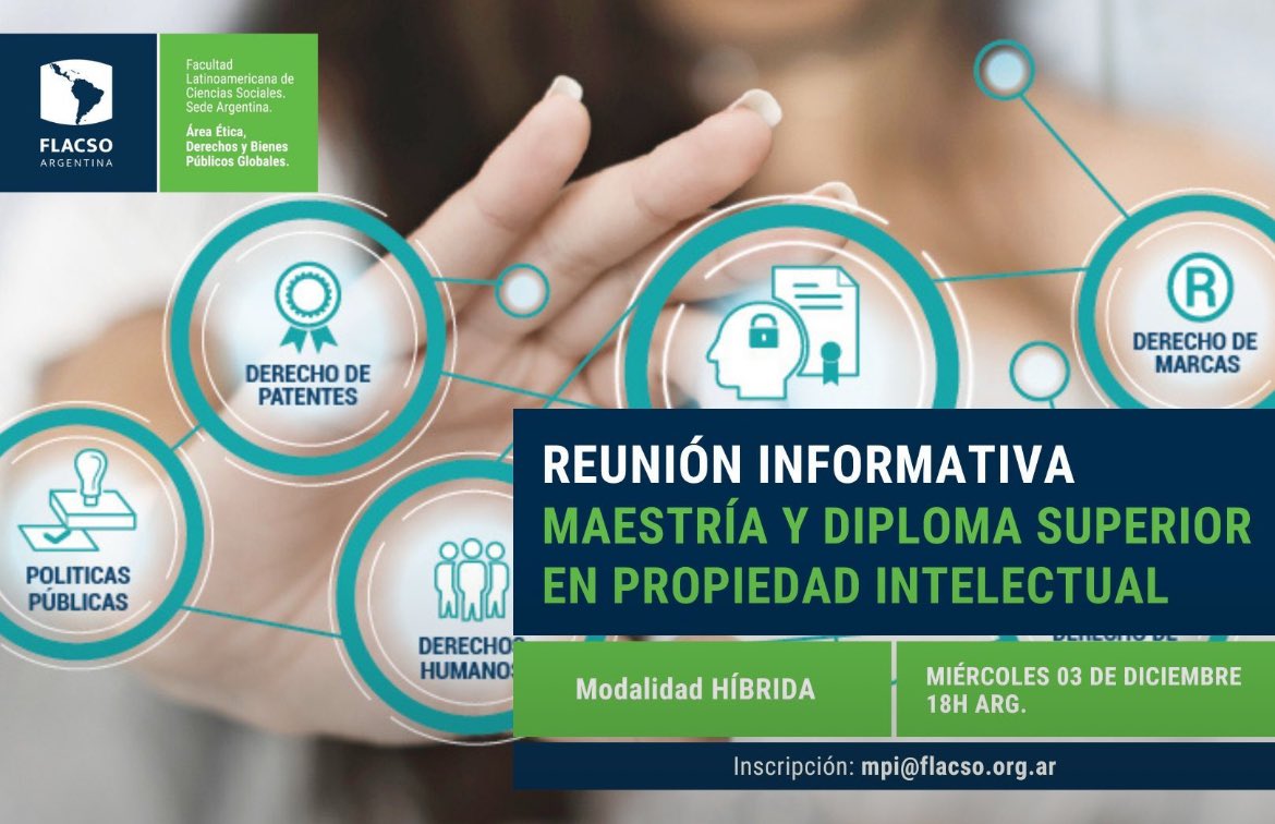 gevidaurreta's tweet photo. 📣 REUNIÓN INFORMATIVA

¿Te interesa la propiedad intelectual?

📌 Reunión informativa. 
🗓️ Miércoles 3 de diciembre – 18h (hora de Argentina).

🏛️ Modalidad híbrida: en FLACSO Argentina y por Zoom.

Requiere inscripción: mpi@flacso.org.ar

¡Te esperamos! 😄 https://t.co/Ro69WsufmX