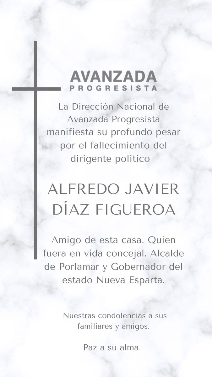 AProgresistaVE's tweet image. La Dirección Nacional de Avanzada Progresista manifiesta su pesar por el fallecimiento del dirigente político ALFREDO DÍAZ, amigo de esta casa. Quien fuera en vida concejal, Alcalde de Porlamar y Gobernador del estado Nueva Esparta.
Nuestras condolencias a sus familiares y amigos