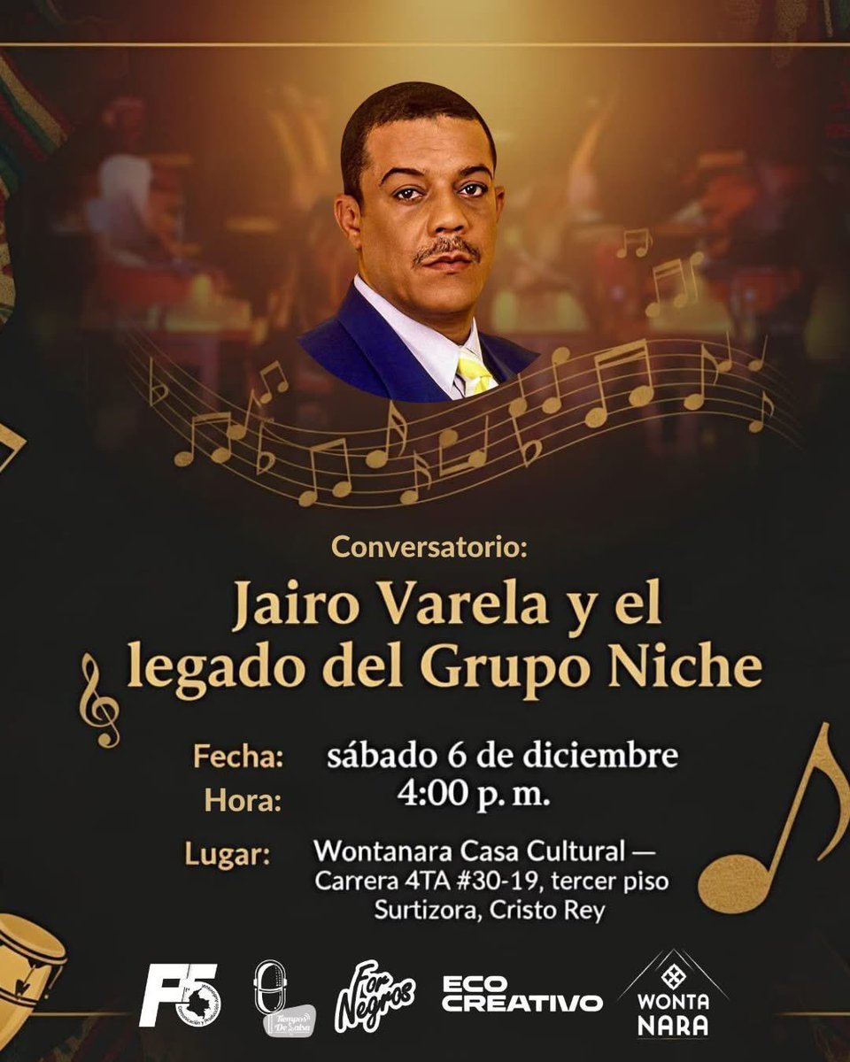 Conversatorio: Jairo Varela y el legado del Grupo Niche 🎶

Este sábado 6 de diciembre a las 4:00 pm, nos reunimos en la Casa Cultural Wontanara para rendir homenaje a uno de los pilares más importantes de la salsa en Colombia y Latinoamérica: El legado musical, cultural y social
